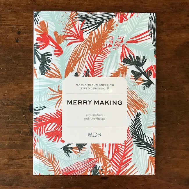 Field Guides | Mason-Dixon Knitting